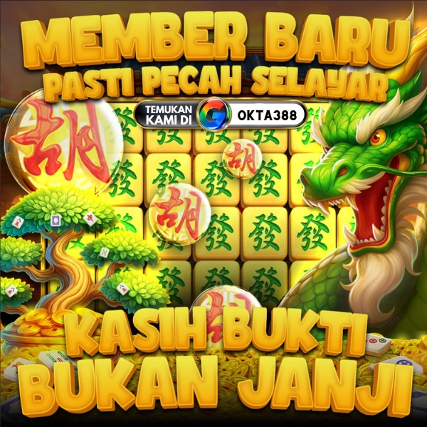 OKTA388 Agen Kebanggaan CQ9 Afiliasi Resmi Pusat Tanpa Perantara